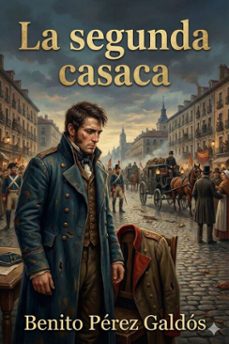 la segunda casaca (ebook)-benito perez galdos-9786726564132
