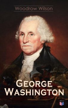 george washington (ebook)-woodrow wilson-9788026894032