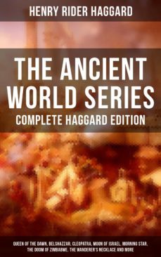 the ancient world series - complete haggard edition (ebook)-9788075834232