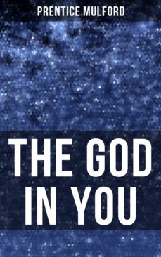 the god in you (ebook)-prentice mulford-9788075838032