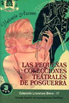 las pequeñas colecciones teatrales de posguerra (ebook)-valentin azcune-9788400088132