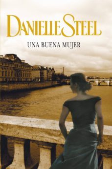 una buena mujer-danielle steel-9788401384332