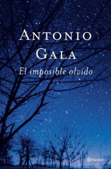 el imposible olvido-antonio gala-9788408096832