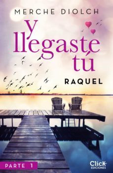 y llegaste tu 1. raquel (ebook)-9788408194132