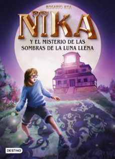 los misterios de nika 3: el misterio de las sombras de la luna llena-9788408271932