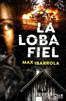 la loba fiel (ebook)-max ibarrola-9788408286332