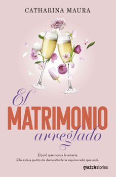 el matrimonio arreglado-catharina maura-9788408317432