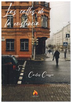 las calles de la existencia-carlos crespo-9788409559732