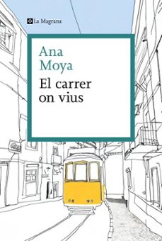 el carrer on vius-ana moya-9788410009332