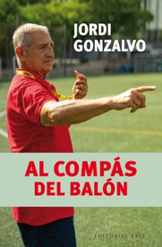 al compas del balon-jordi gonzalvo sola-9788410043732
