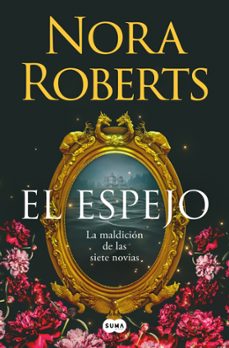 el espejo (la maldición de las siete novias 2)-nora roberts-9788410257832