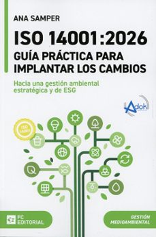 iso 14001:2026. guía práctica para implantar los cambios-ana samper-9788410315532