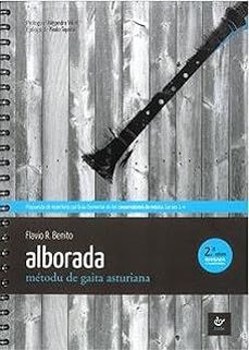 alborada (2ª ed.): metodu de gaita asturiana-flavio r. benito-9788410345232
