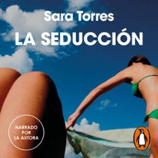 la seduccion (audiolibro)-sara torres-9788410352032