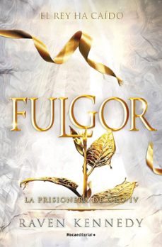 fulgor (la prisionera de oro 4)-raven kennedy-9788410442832