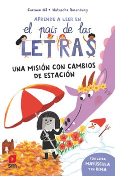el pais de las letras 7: una misión con cambios de estación-carmen gil martinez-9788410551732