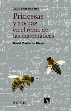 princesas y abejas en el reino de las matematicas-david martin de diego-9788410674332