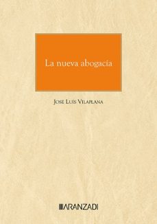 la nueva abogacia-jose luis vilaplana-9788410789432