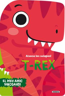 t-rex (el meu amic dinosaure)-9788410844032