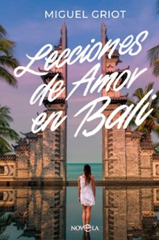 lecciones de amor en bali-miguel griot-9788410940932