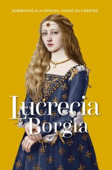 lucrecia borgia (ebook)-isabel barceló chico-9788410987432