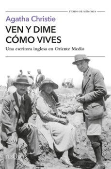 ven y dime como vives-agatha christie-9788411071932