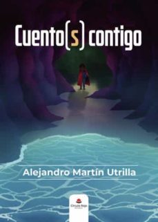 cuento(s) contigo-alejandro martin utrilla-9788411284332