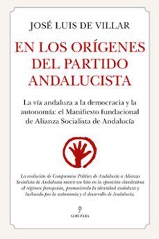 en los origenes del partido andalucista-jose luis de villar-9788411310932