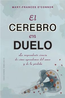 el cerebro en duelo-mary fances o´connor-9788411720632