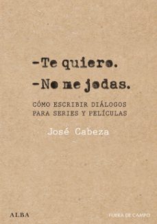 te quiero. no me jodas-jose cabeza-9788411781732