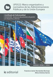 marco organizativo y normativo de las administraciones publicas y de la union europea. adgg0308 (ebook)-francisco javier hernandez bermejo-alicia jimenez garcia-9788411840132