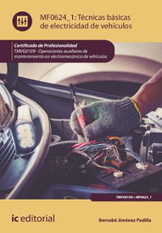 tecnicas basicas de electricidad de vehiculos. tmvg0109 (ebook)-bernabe jimenez padilla-9788411842532
