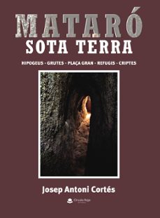 mataro sota terra (ebook)-josep antoni cortes-9788411898232