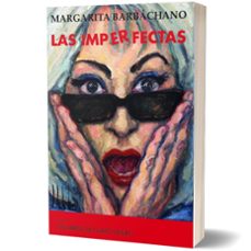 las imperfectas-margarita barbachano-9788412043532