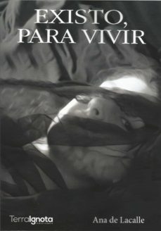 existo para vivir-ana de lacalle-9788412140132