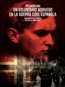 un voluntario noruego en la guerra civil española-per imerslund-9788412212532