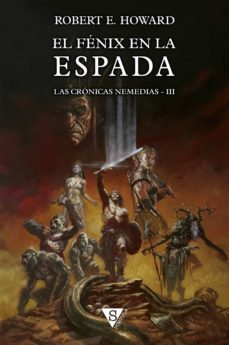 el fenix en la espada (ebook)-robert e. howard-9788412309232