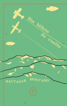 sin billete de vuelta (ebook)-baltasar montano-9788412349832