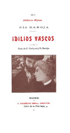 idilios vascos-b. rodriguez serra-pio baroja-9788412494532