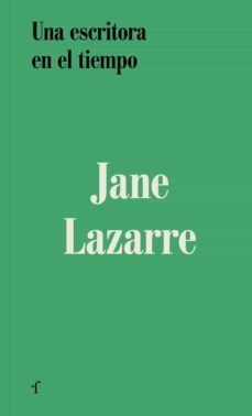 una escritora en el tiempo (ebook)-jane lazarre-9788412591132