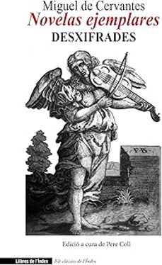 novelas ejemplares desxifrades-miguel de cervantes saavedra-9788412619232