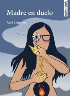 madre en duelo-auri lizundia-9788412625332