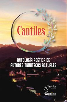 cantile. antologia poetica de autores trinitecos actuales-9788412664232