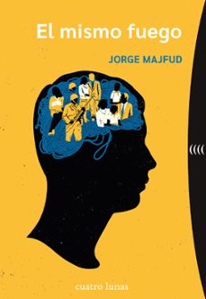 el mismo fuego-jorge majfud-9788412707632