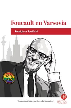 foucault en varsovia-remigiusz ryzinski-9788412783032
