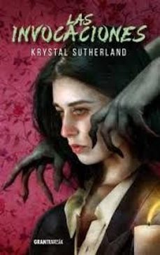 las invocaciones-krystal sutherland-9788412908732