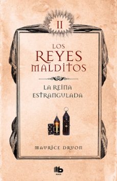 la reina estrangulada (los reyes malditos 2)-maurice druon-9788413140032