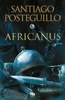 africanus (trilogia africanus 1)-santiago posteguillo-9788413143132