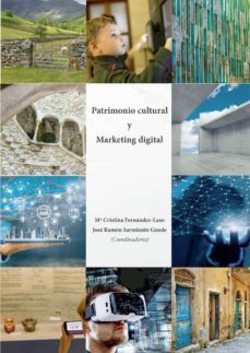 patrimonio cultural y marketing digital. (ebook)-jose ramon sarmiento guede-maria cristina fernandez laso-9788413240732