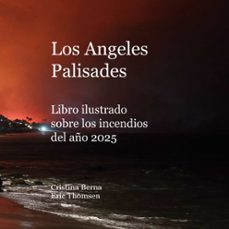 los angeles palisades libro ilustrado sobre los incendios del año 2025-cristina berna-9788413260532